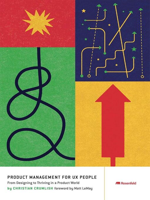 Title details for Product Management for UX People by Christian Crumlish - Available